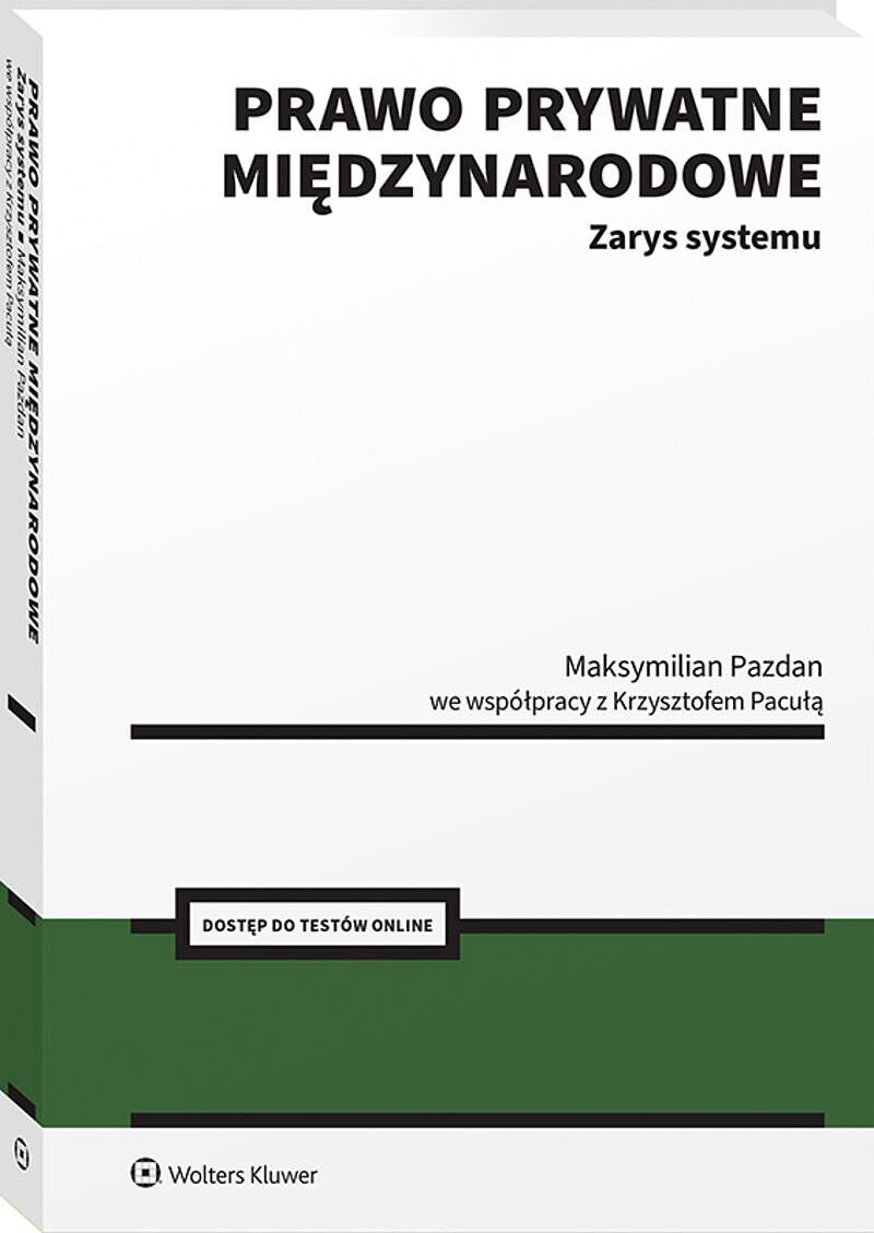 Prawo prywatne międzynarodowe. Zarys systemu