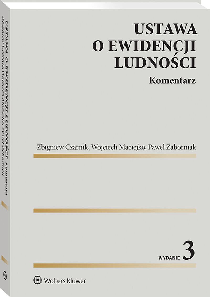 Ustawa o ewidencji ludności. Komentarz [PRZEDSPRZEDAŻ]