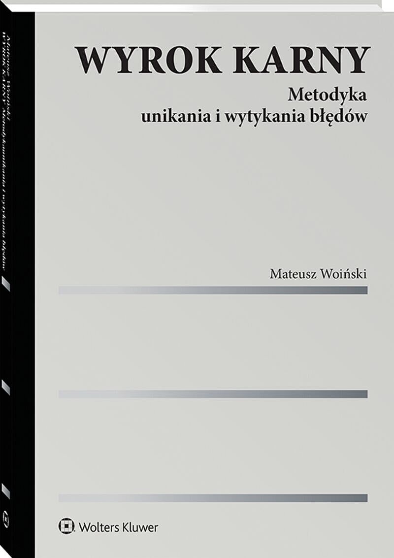 Wyrok karny. Metodyka unikania i wytykania błędów