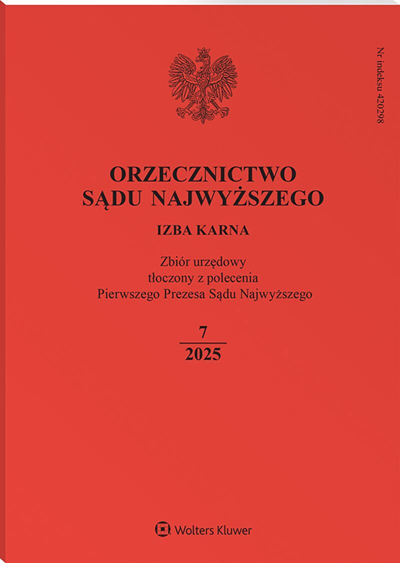 Orzecznictwo Sądu Najwyższego. Izba Karna - Nr 7/2025