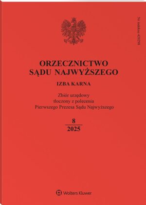 Orzecznictwo Sądu Najwyższego. Izba Karna - Nr 8/2025