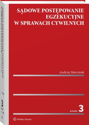 Sądowe postępowanie egzekucyjne w sprawach cywilnych