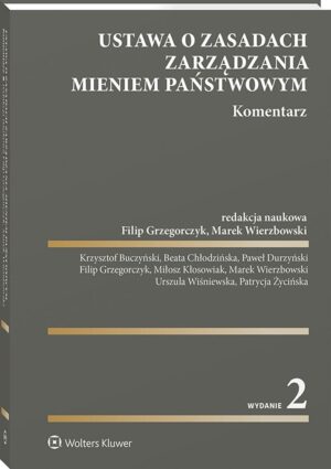 Ustawa o zasadach zarządzania mieniem państwowym. Komentarz [PRZEDSPRZEDAŻ]