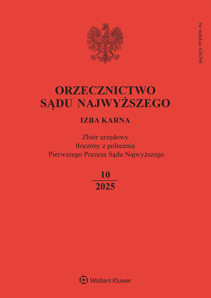Orzecznictwo Sądu Najwyższego. Izba Karna - Nr 10/2025