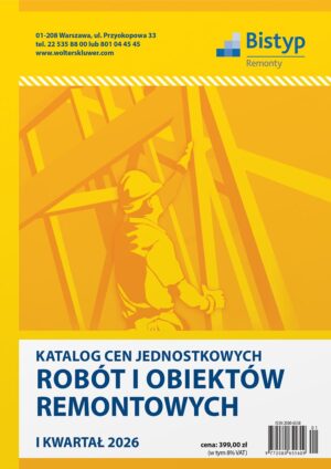 Katalog cen jednostkowych robót i obiektów REMONTOWYCH - I kwartał 2026 r.