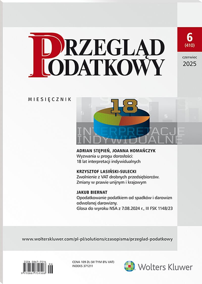 Przegląd Podatkowy - Nr 6/2025 410