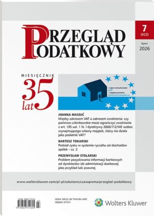 Przegląd Podatkowy - Nr 7/2026 [423]