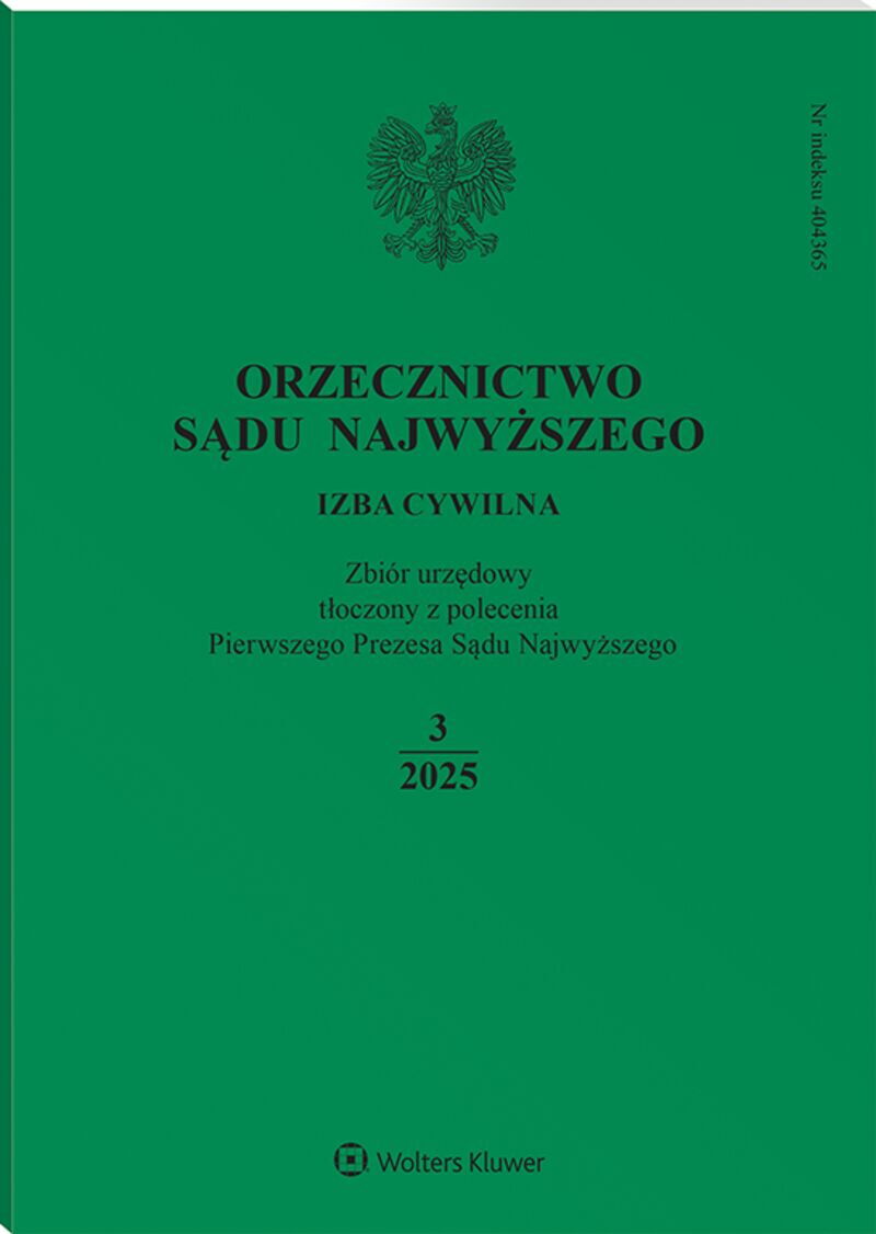 Orzecznictwo Sądu Najwyższego. Izba Cywilna - Nr 3/2025