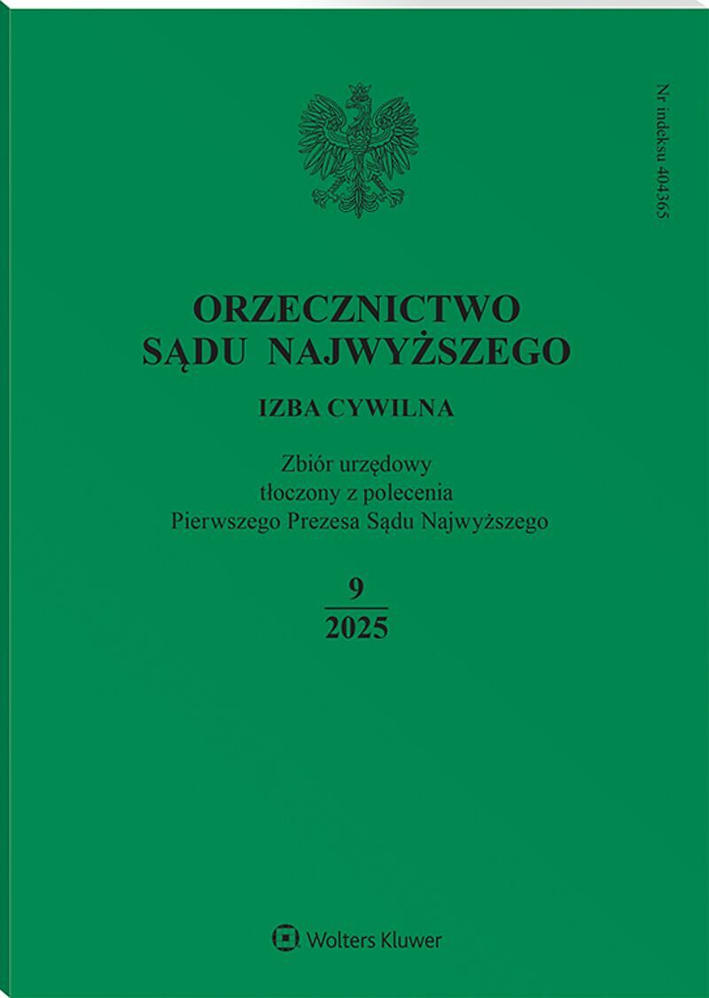 Orzecznictwo Sądu Najwyższego. Izba Cywilna - Nr 9/2025