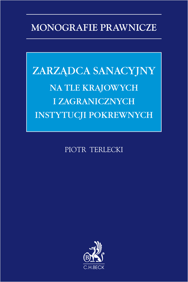 Zarządca sanacyjny na tle krajowych i zagranicznych instytucji pokrewnych