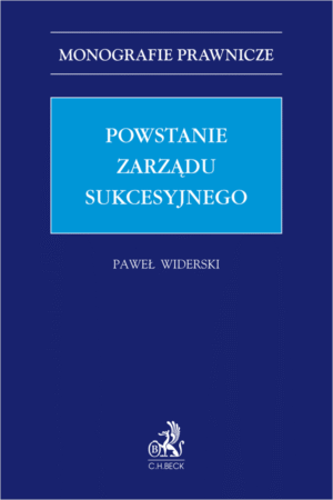 Powstanie zarządu sukcesyjnego