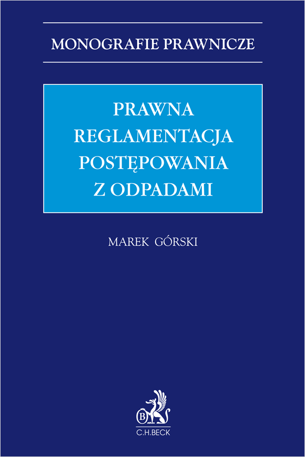 Prawna reglamentacja postępowania z odpadami