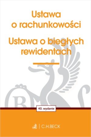 Ustawa o rachunkowości oraz ustawa o biegłych rewidentach