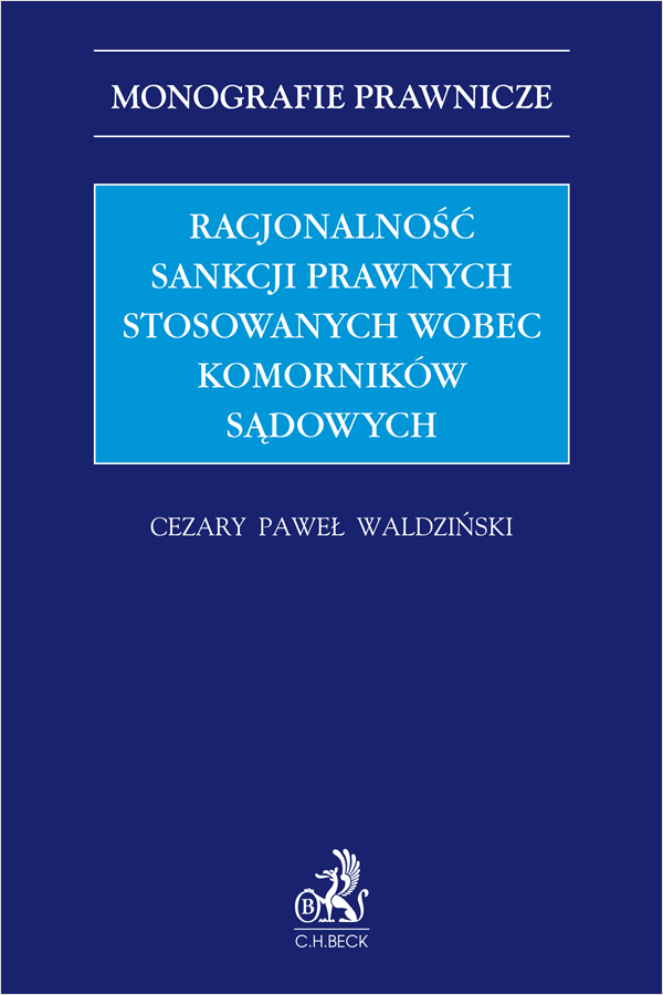 Racjonalność sankcji prawnych stosowanych wobec komorników sądowych