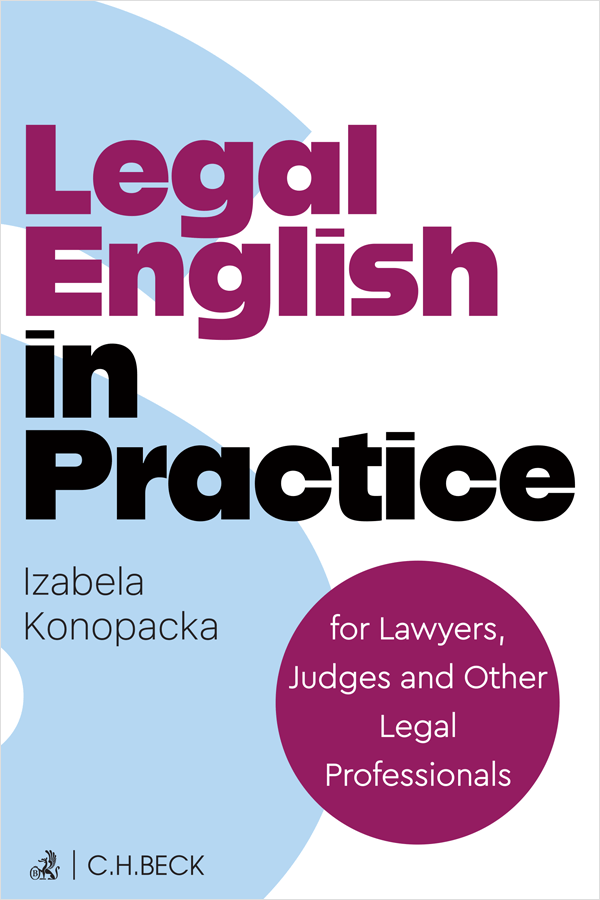 Legal English in Practice for Lawyers, Judges and Other Legal Professionals