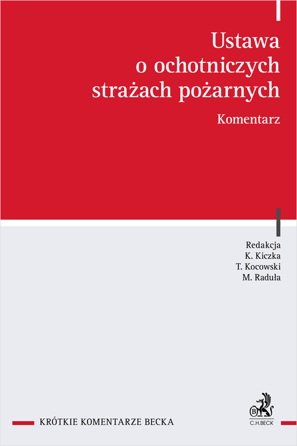 Ustawa o ochotniczych strażach pożarnych. Komentarz
