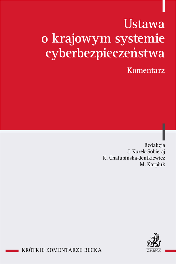 Ustawa o krajowym systemie cyberbezpieczeństwa. Komentarz
