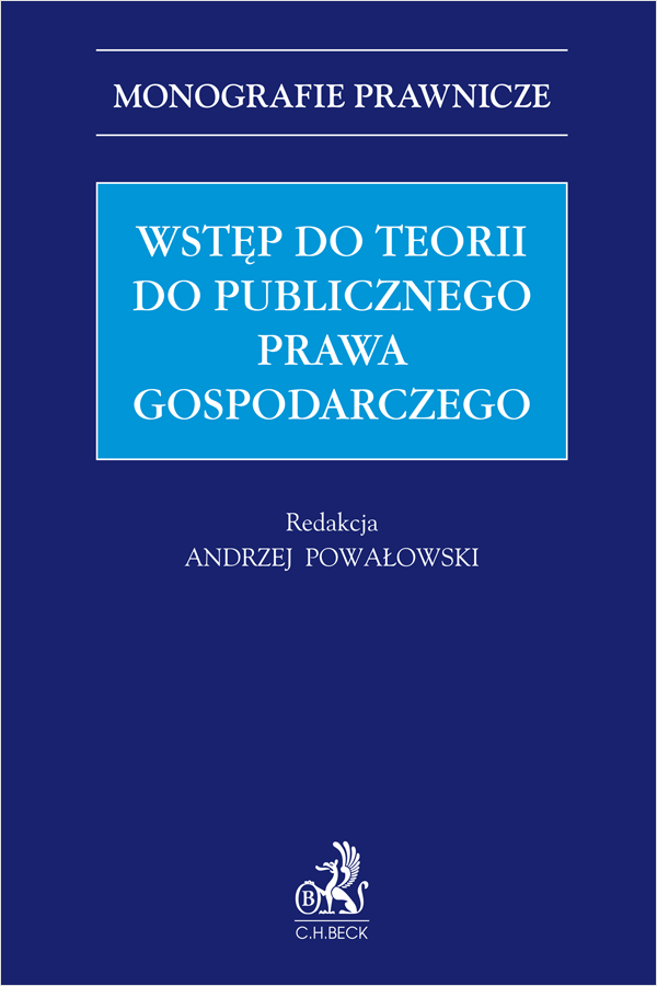 Wstęp do teorii publicznego prawa gospodarczego