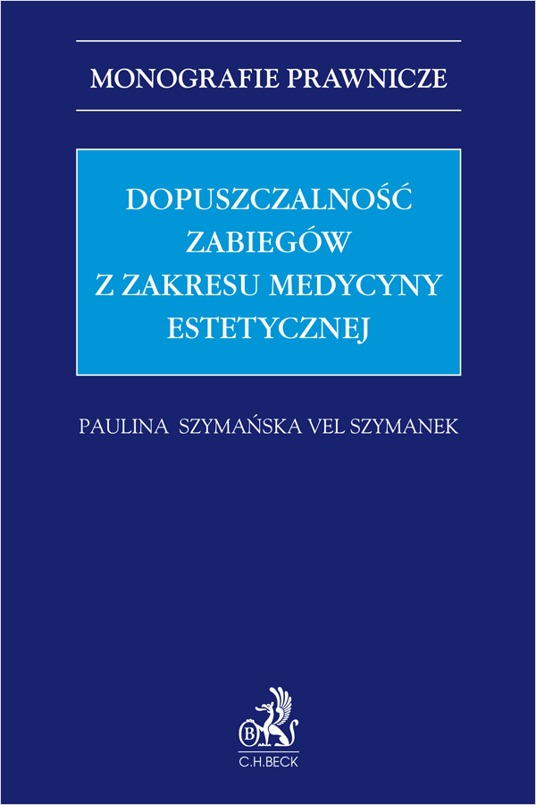 Dopuszczalność zabiegów z zakresu medycyny estetycznej