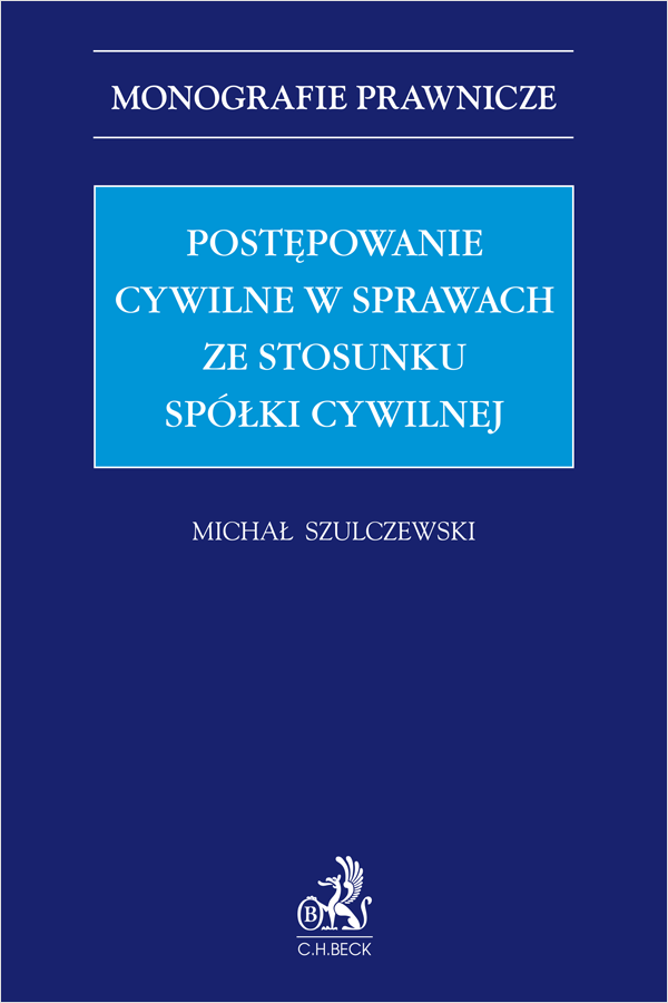 Postępowanie cywilne w sprawach ze stosunku spółki cywilnej