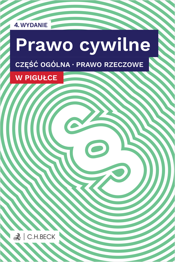 Prawo cywilne w pigułce. Część ogólna. Prawo rzeczowe + testy online
