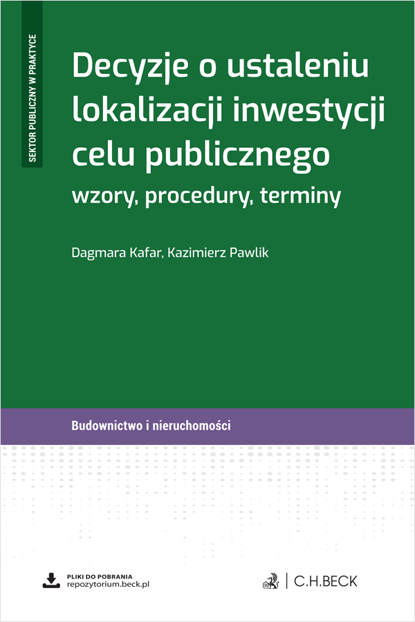 Decyzje o ustaleniu lokalizacji inwestycji celu publicznego. Wzory, procedury, terminy + wzory do pobrania