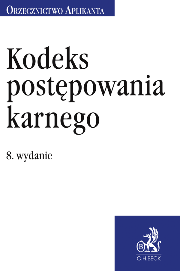 Kodeks postępowania karnego. Orzecznictwo Aplikanta