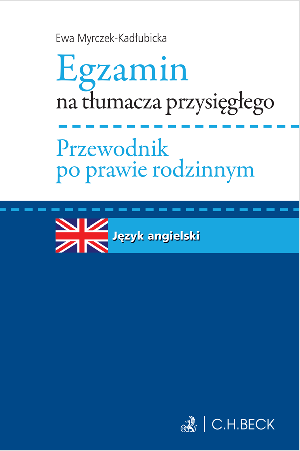 Egzamin na tłumacza przysięgłego. Przewodnik po prawie rodzinnym. Język angielski