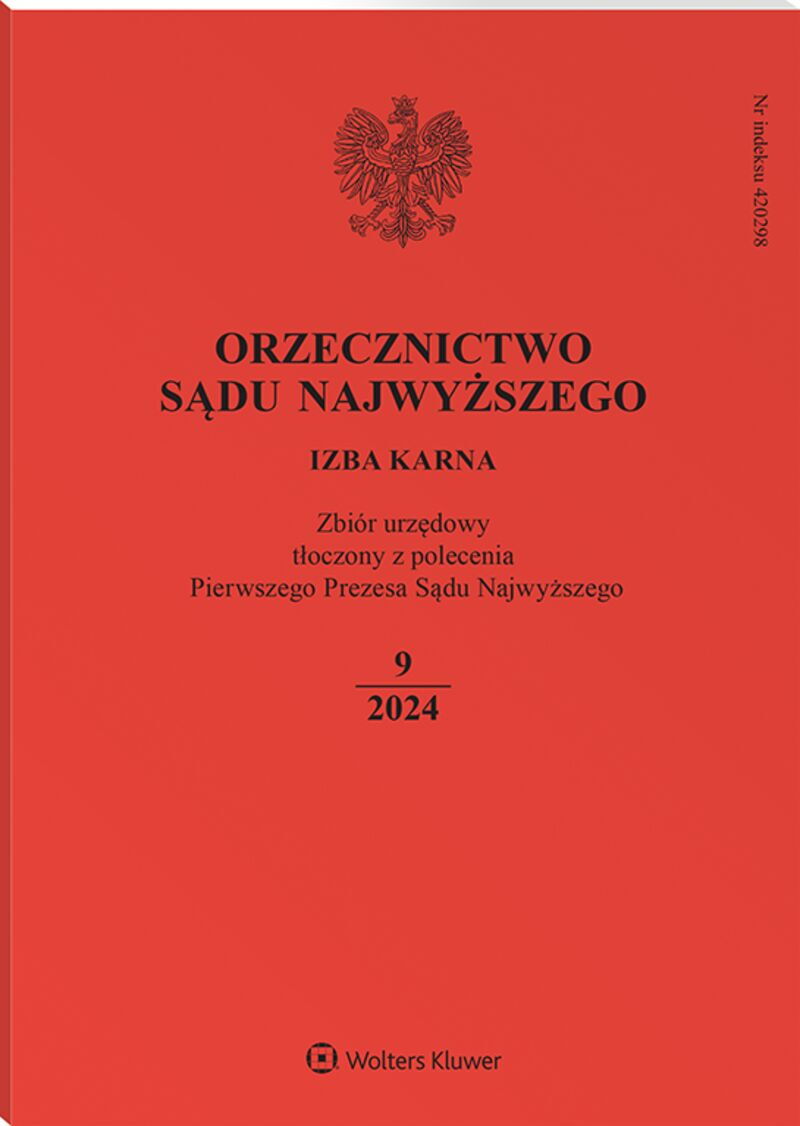 Orzecznictwo Sądu Najwyższego. Izba Karna - Nr 9/2024