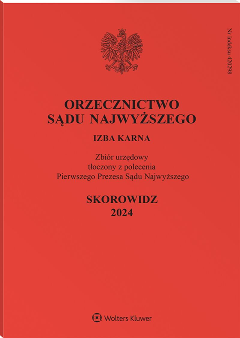 Orzecznictwo Sądu Najwyższego. Izba Karna - Nr 13/2024