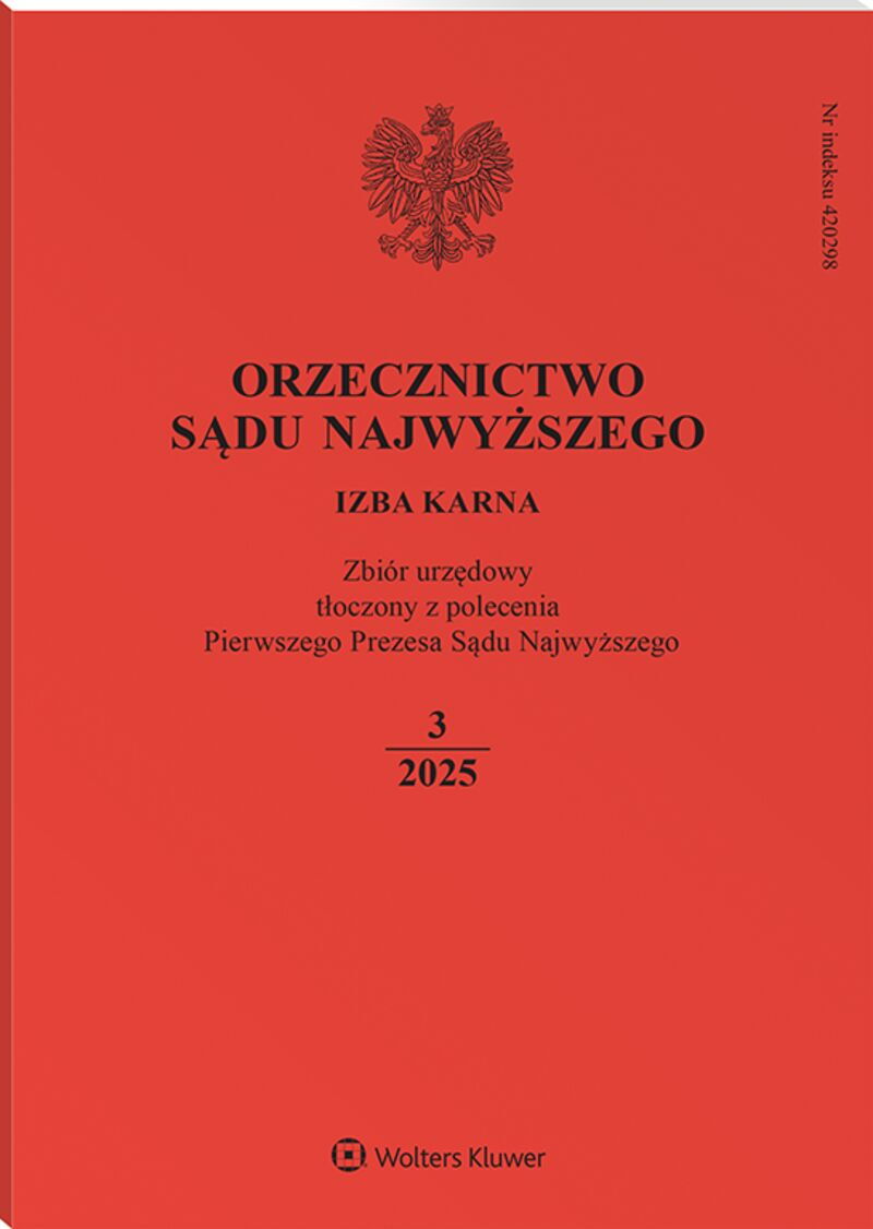 Orzecznictwo Sądu Najwyższego. Izba Karna - Nr 3/2025