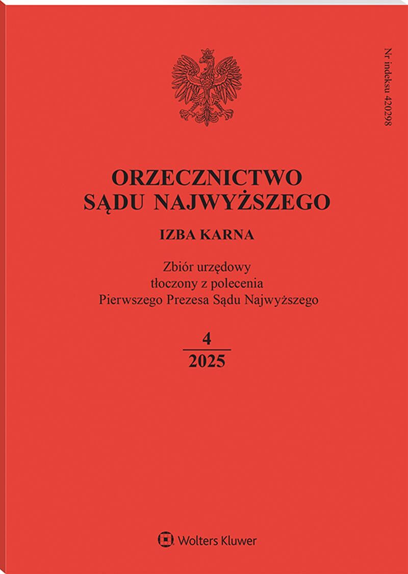 Orzecznictwo Sądu Najwyższego. Izba Karna - Nr 4/2025