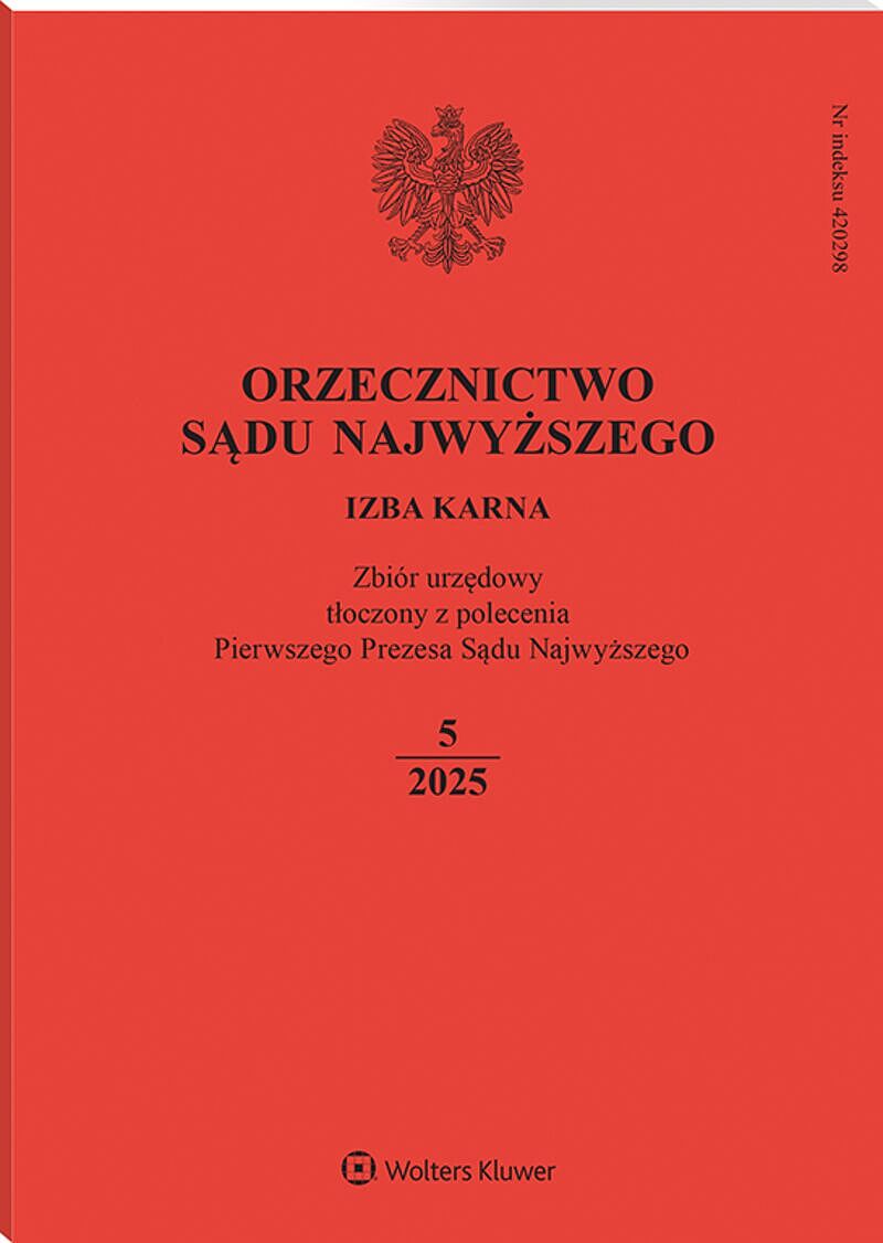 Orzecznictwo Sądu Najwyższego. Izba Karna - Nr 5/2025