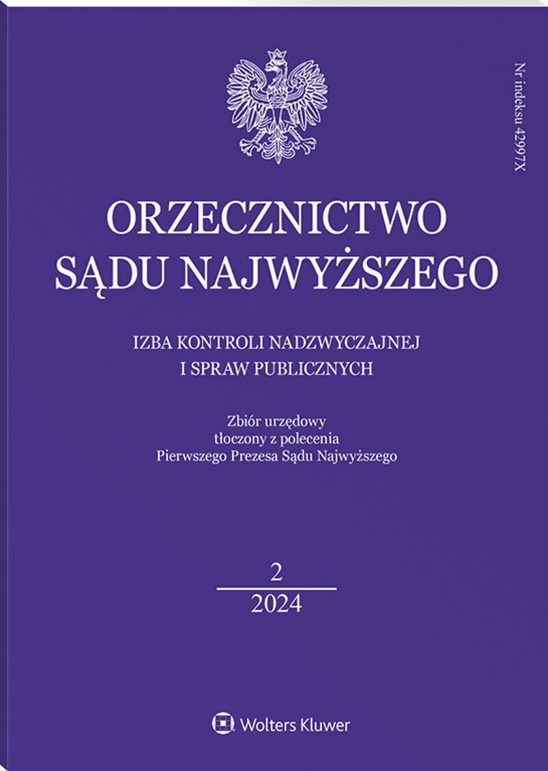 Orzecznictwo Sądu Najwyższego. Izba Kontroli Nadzwyczajnej i Spraw Publicznych - Nr 2/2024