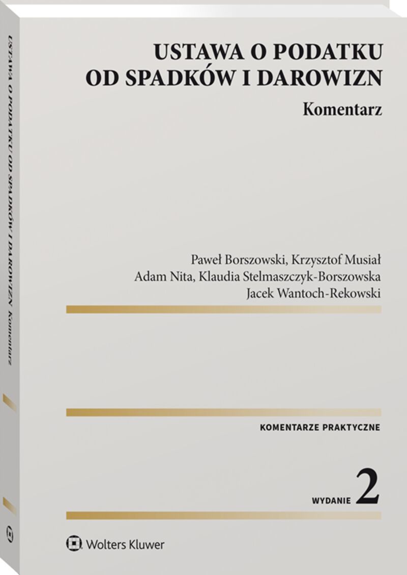 Ustawa o podatku od spadków i darowizn. Komentarz