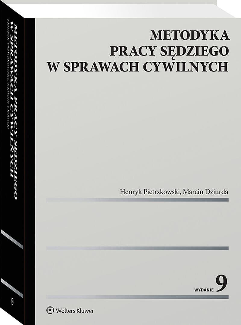 Metodyka pracy sędziego w sprawach cywilnych [PRZEDSPRZEDAŻ]