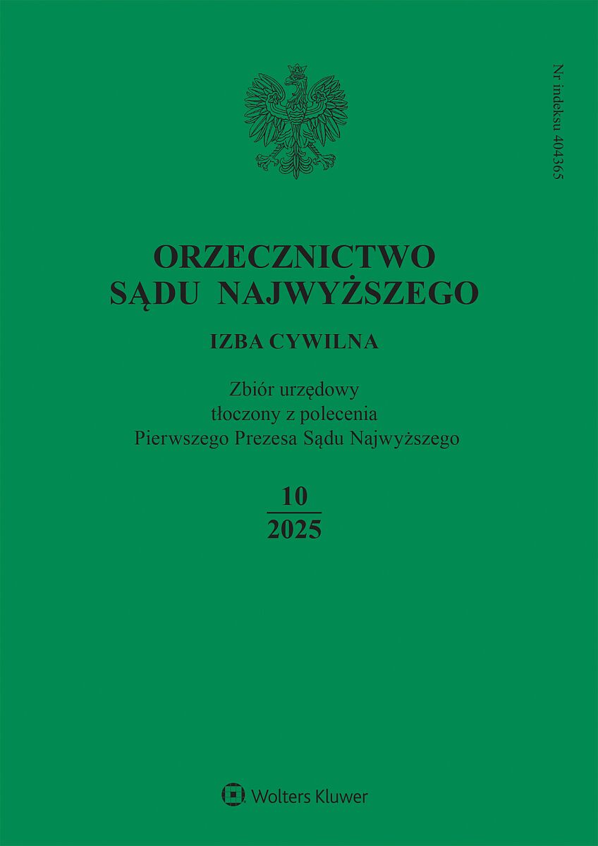 Orzecznictwo Sądu Najwyższego. Izba Cywilna - Nr 10/2025