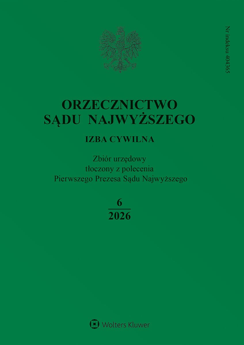 Orzecznictwo Sądu Najwyższego. Izba Cywilna - Nr 6/2026