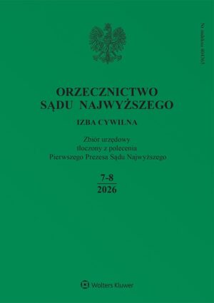 Orzecznictwo Sądu Najwyższego. Izba Cywilna - Nr 7-8/2026