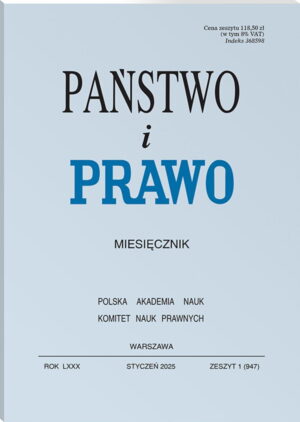Państwo i Prawo - Nr 1/2025 [947]