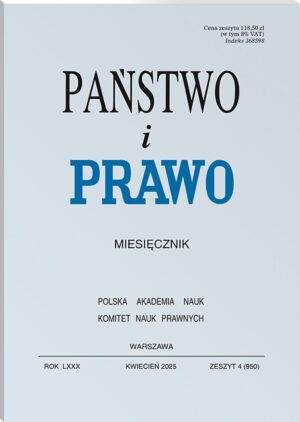 Państwo i Prawo - Nr 4/2025 [950]