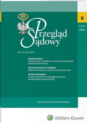Przegląd Sądowy - Nr 9/2024