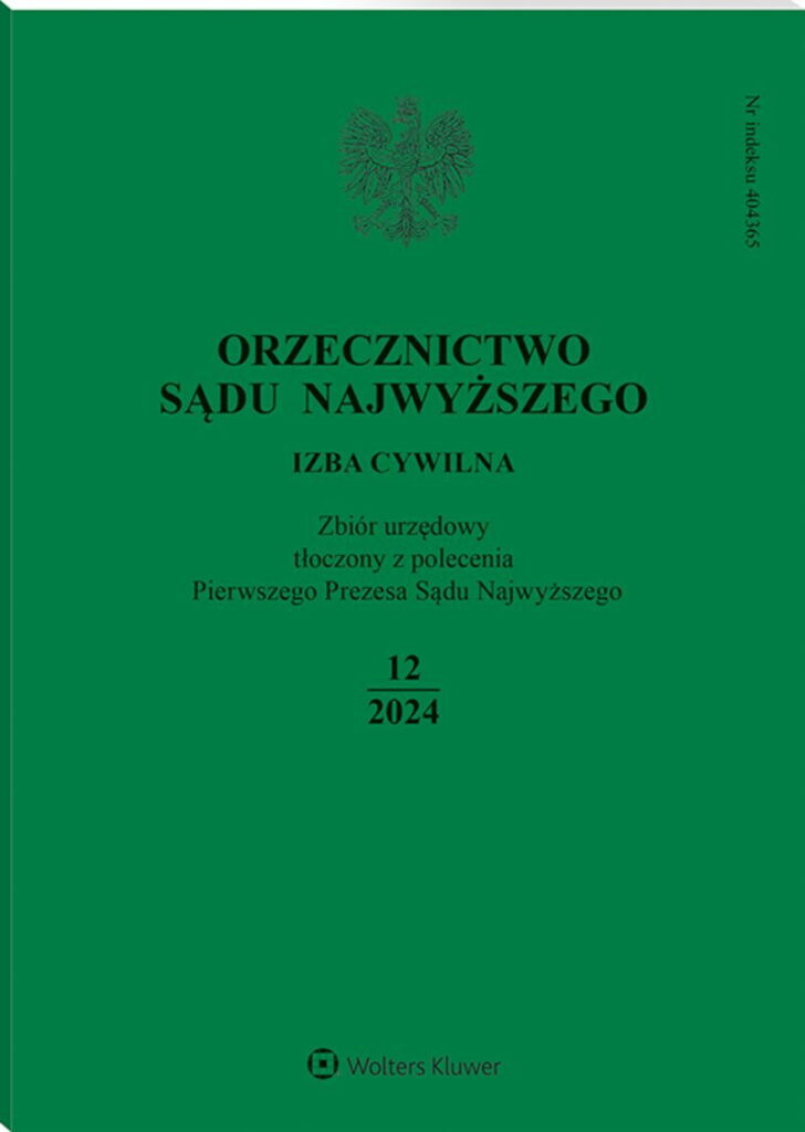Orzecznictwo Sądu Najwyższego. Izba Cywilna - Nr 12/2024