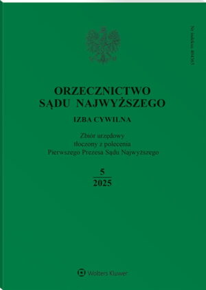 Orzecznictwo Sądu Najwyższego. Izba Cywilna - Nr 5/2025