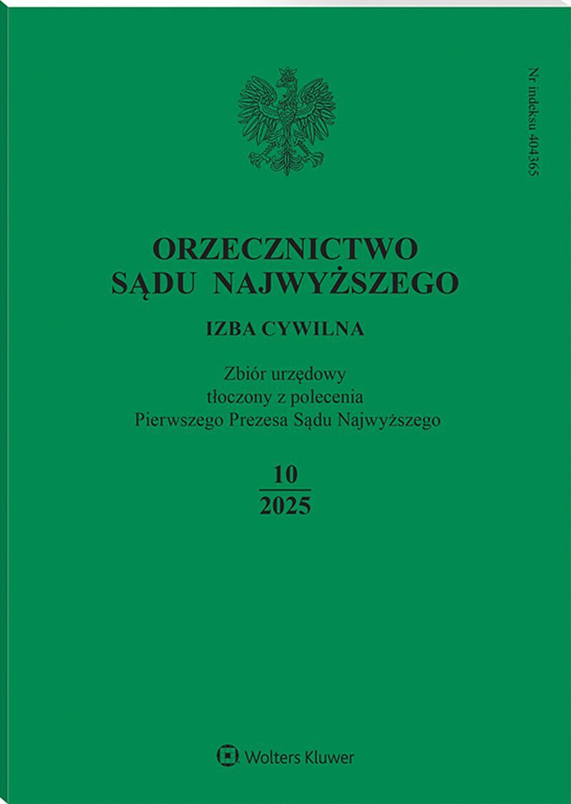 Orzecznictwo Sądu Najwyższego. Izba Cywilna - Nr 10/2025