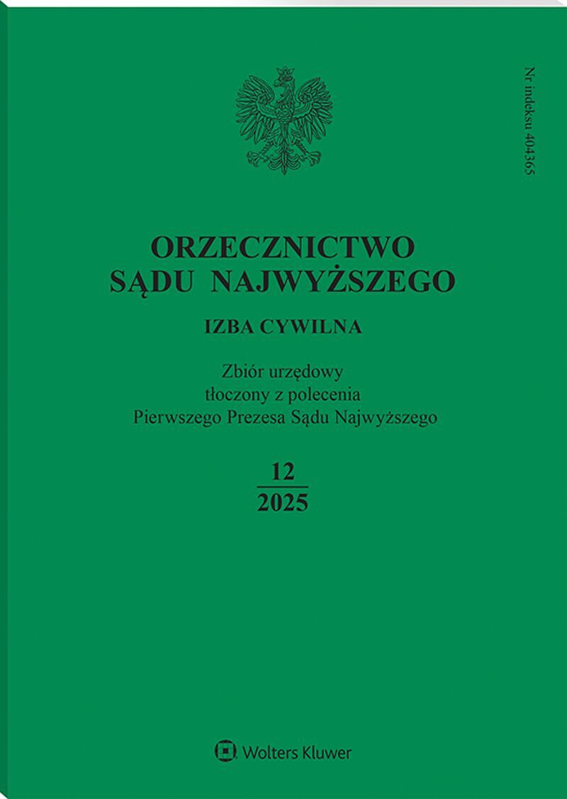 Orzecznictwo Sądu Najwyższego. Izba Cywilna - Nr 12/2025