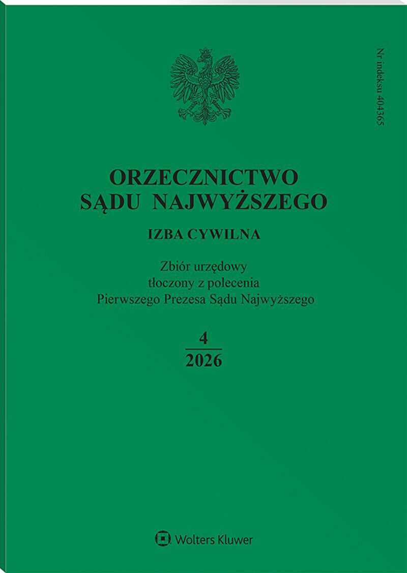 Orzecznictwo Sądu Najwyższego. Izba Cywilna - Nr 4/2026