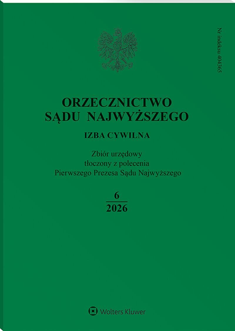 Orzecznictwo Sądu Najwyższego. Izba Cywilna - Nr 6/2026