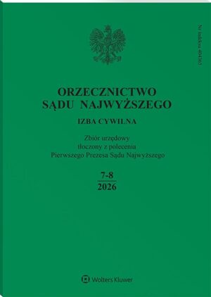 Orzecznictwo Sądu Najwyższego. Izba Cywilna - Nr 7-8/2026
