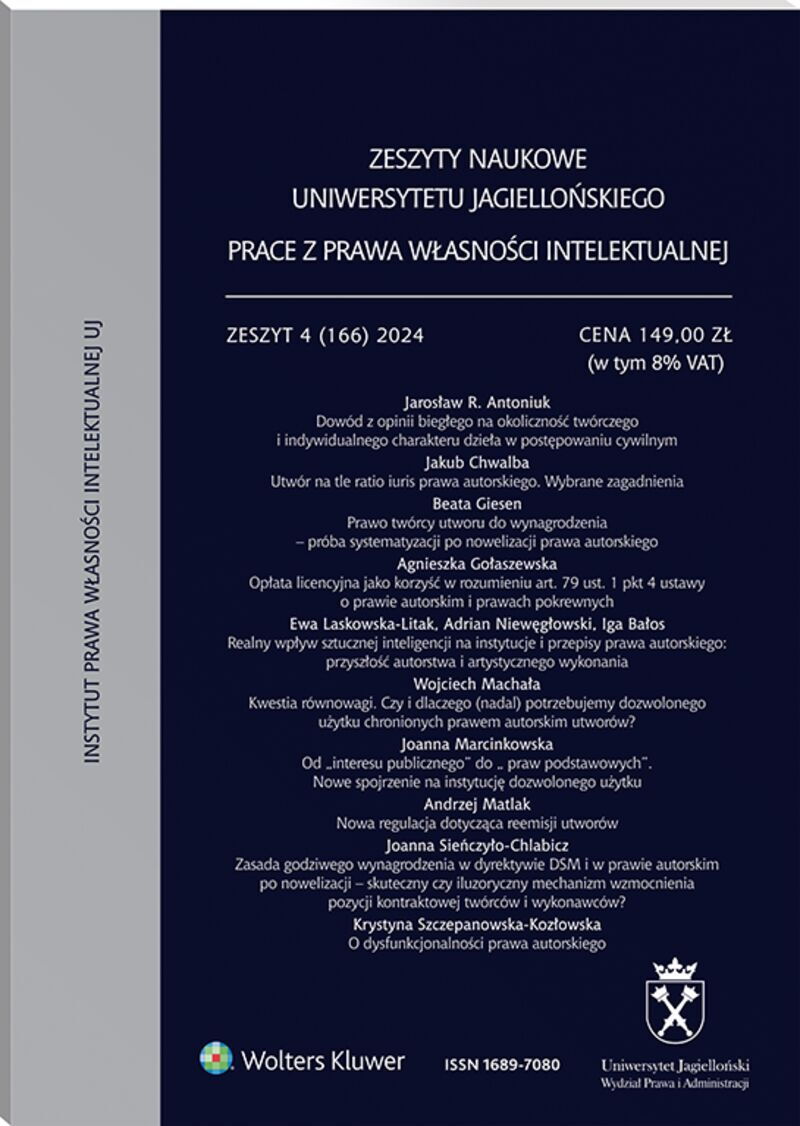 Zeszyty Naukowe Uniwersytetu Jagiellońskiego. Prace z Prawa Własności Intelektualnej - Zeszyt 4 (166)